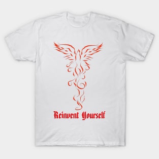 Phoenix Rising - Reinvent Yourself T-Shirt